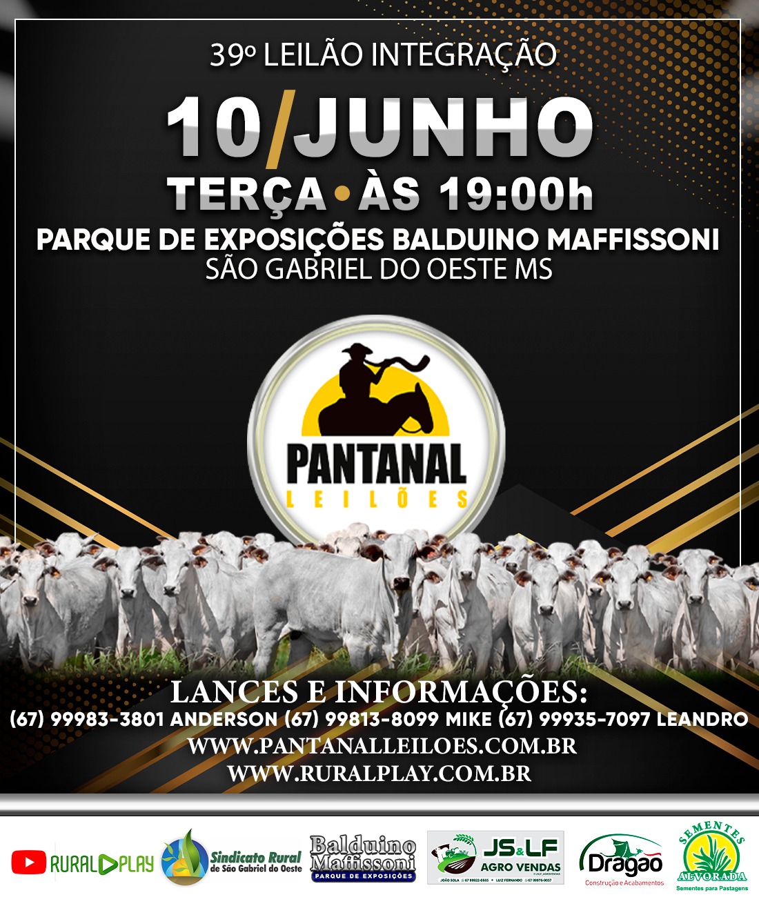 39º LEILÃO INTEGRAÇÃO - SÃO GABRIEL DO OESTE - MS